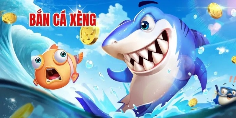 Bắn Cá Xèng - Trải Nghiệm Đổi Thưởng Không Giới Hạn