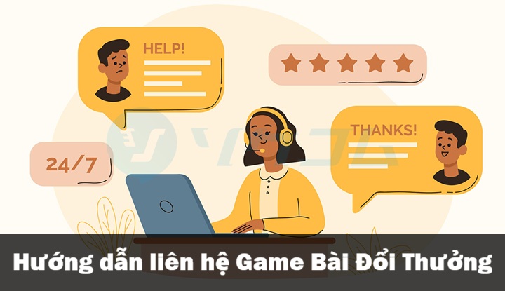Hướng dẫn liên hệ Game Bài Đổi Thưởng