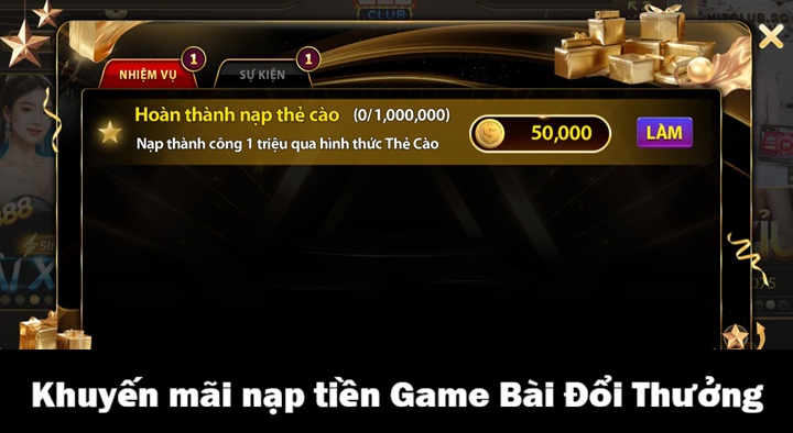 Khuyến mãi không thể bỏ lỡ khi nạp tiền Game Bài Đổi Thưởng