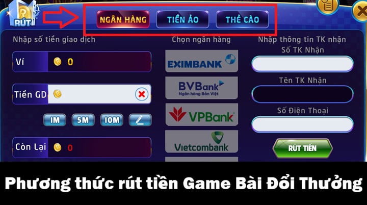 Có thể rút tiền Game Bài Đổi Thưởng bằng những cách nào?