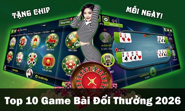 Top 10 Game Bài Đổi Thưởng uy tín 2026 